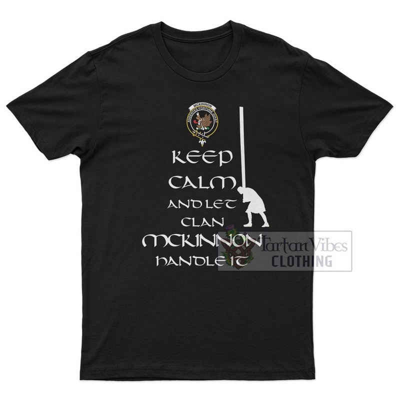 McKinnon Clan Men's T-Shirt: Keep Calm and Let the Clan Handle It Caber Toss Highland Games Style
