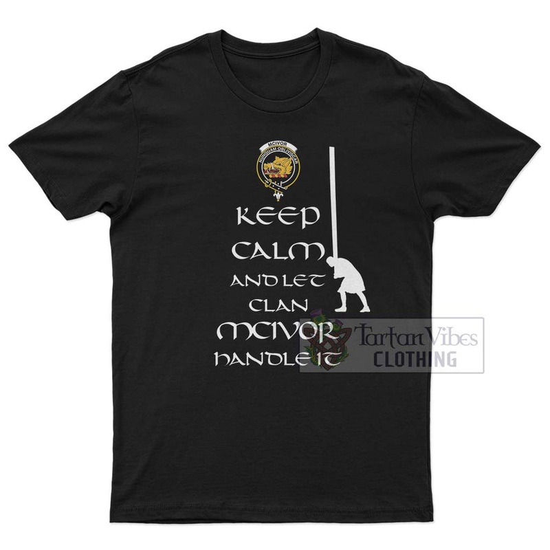 McIvor Clan Men's T-Shirt: Keep Calm and Let the Clan Handle It Caber Toss Highland Games Style